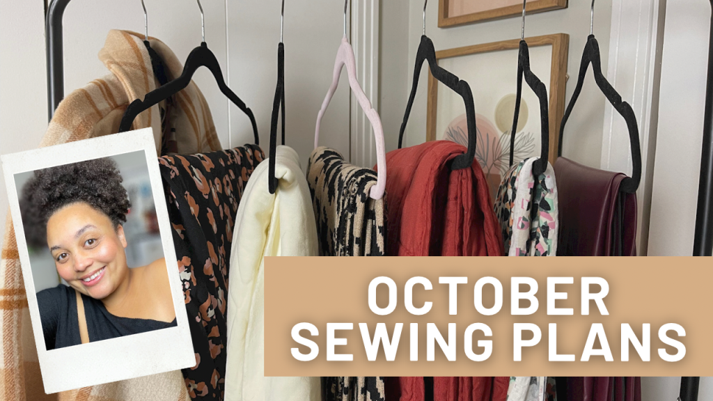 September sewing recap & October sewing plans!