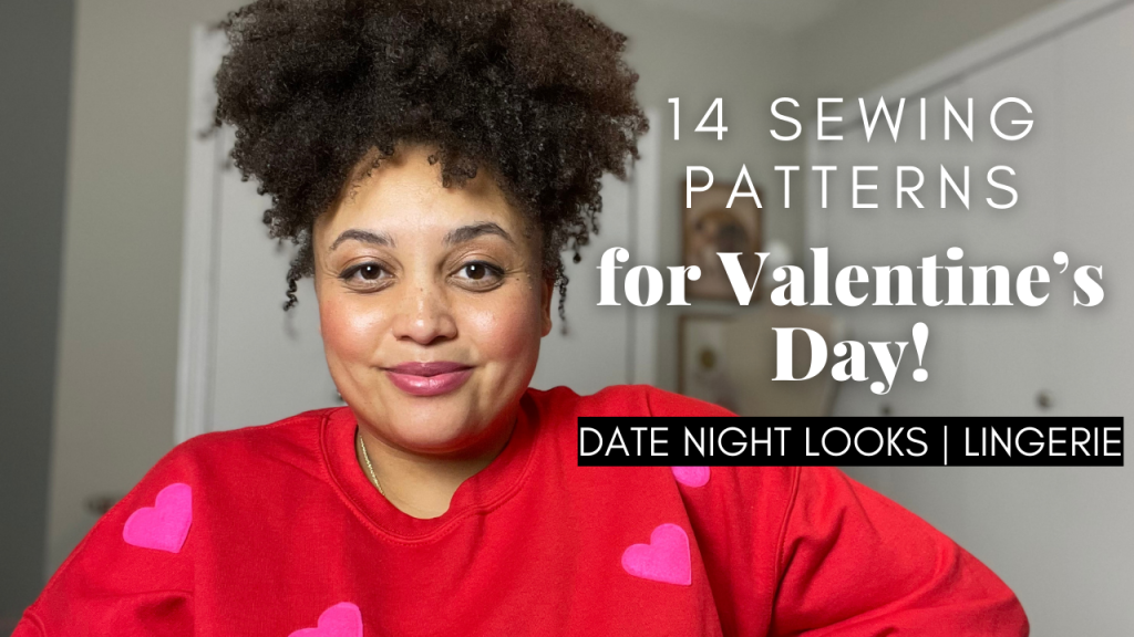 Sewing patterns for Valentine’s Day!